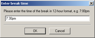 Dialog for entering break times